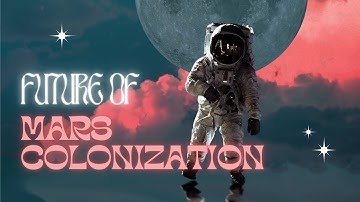 Future of Mars Colonization (2030 - 3000)