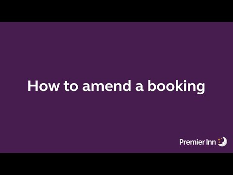 How to amend a Premier Inn booking online