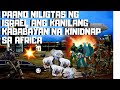 PAGSUGOD NG ISRAEL SA AFRICA PARA ILIGTAS ANG NAKIDNAP NILANG KALAHI -OPERATION THUNDERBOLT TAGALOG