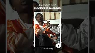 SAVAGEDAKID - “BIGGEST IN DA ROOM” #outnow 🎥 @KOSMODIDIT