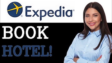How To Book A Hotel On Expedia.com (2025)