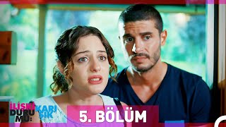 İlişki Durumu Karışık 5 Bölüm