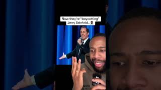 Now the LEFT is “boycotting” Jerry Seinfeld …🤦🏾‍♂️