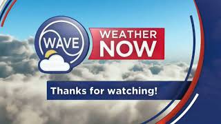 WAVE Weather NOW LIVE: 8/8