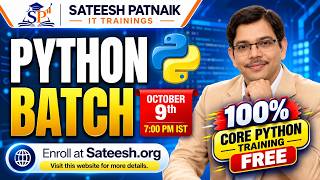 Information 👉 Free Core Python Training Starts October 9th at 7 PM IST | Enroll In Sateesh.org | Anyone Can Join Guide