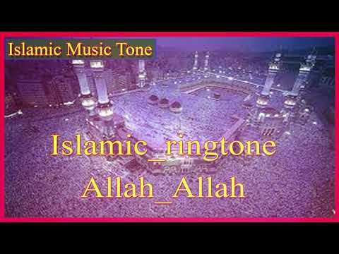 allah-allah-islamic-ringtone-2018