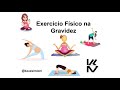 Exercício Físico na Gravidez