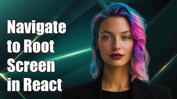 How to Navigate to Root Screen from Nested Stack Navigator in React Navigation