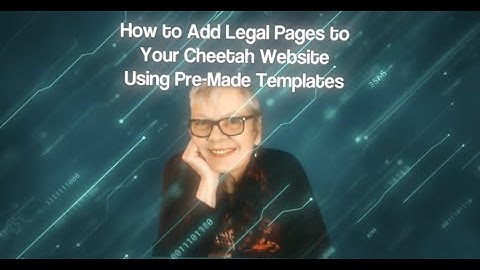How to Add Legal Pages to Your Cheetah Website Using Pre Made Templates