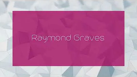Raymond Graves - appearance