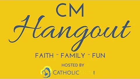 CM Hangout #9: The Domestic Church with Erin Franco