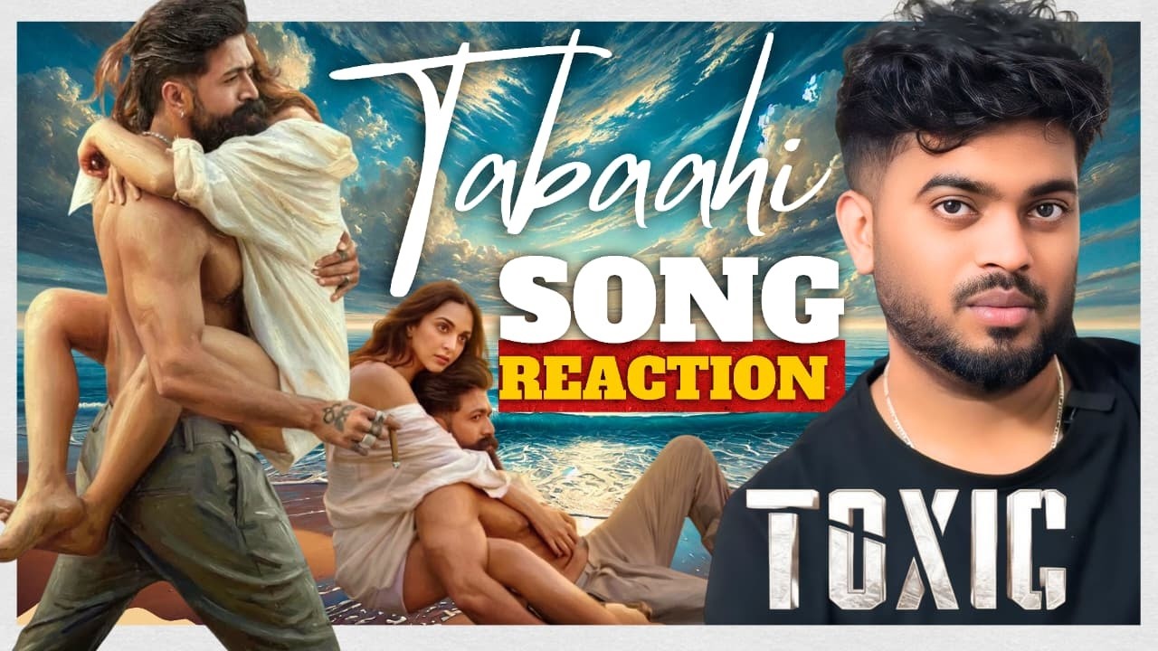 Toxic Tabaahi Song Reaction | Toxic song | Yash | kvn Production | name is madhu | geethu mohandas