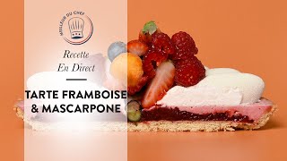 Recette en direct : La Tarte Framboise &amp; Mascarpone ! 👨‍🍳 ✨