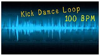 Kick Drum Dance 100 BPM Loop