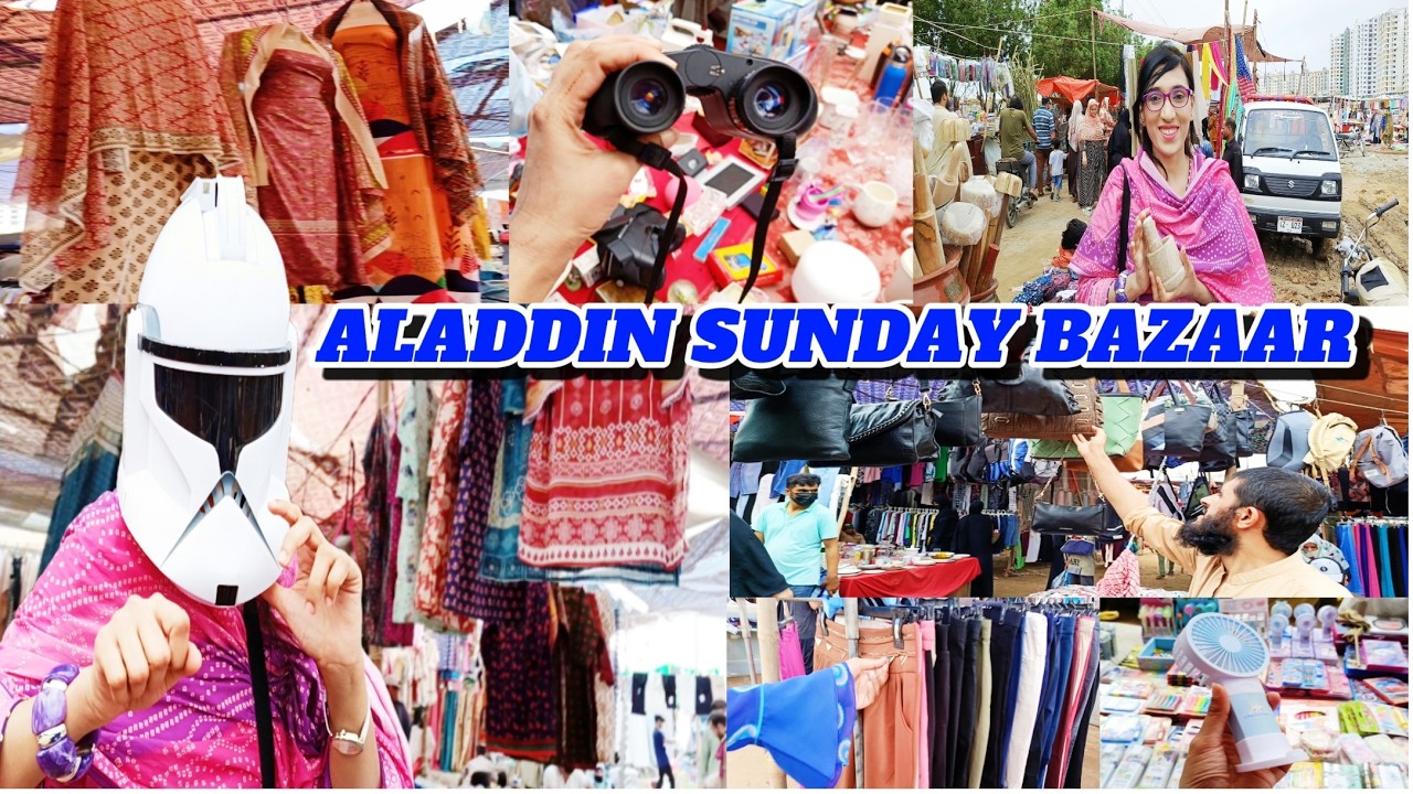 Brand Hunter's Guide:Aladdin Lunda Bazar | Aladdin Itwar Bazar Karachi | Found Brand At Sunday Bazar