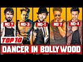 Top 10 Dancers In India 2021 Bollywood, Top 10 Dancers In Bollywood 2021, Best Dancers In India Male