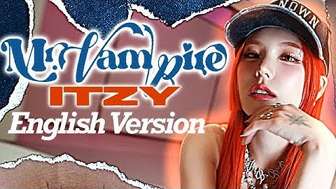 Mr. Vampire - Itzy English VERSION