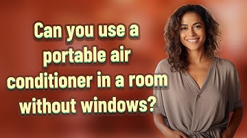 Can you use a portable air conditioner in a room without windows?