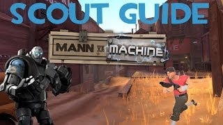 Team Fortress 2 - Mann Vs Machine - Scout Guide