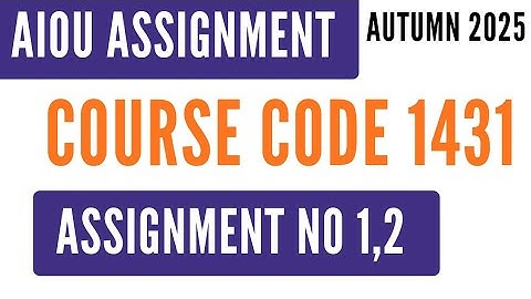 AIOU Code 1431 Basics of ICT Solved Assignment No.1 & 2 | Autumn 2025 | AD / Bachelor
