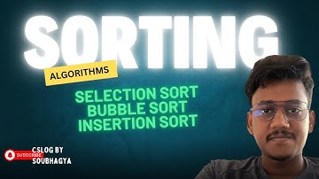 Sorting Algorithm | Video 1 | Selection Sort | Bubble Sort | Insertion Sort | DSA | Time Complexity