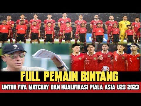Daftar  pemain Timnas indonesia dan Timnas U23 Untuk Fifa Matcday dan kualifikasi piala Asia 2023❗