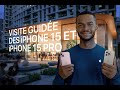 Visite guide des iphone 15 et iphone 15 pro