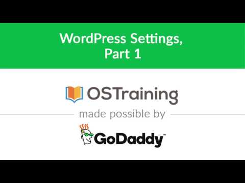WordPress Beginner Tutorial #31: WordPress Settings, Part 1