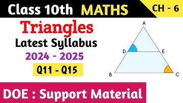 Class 10 Maths Chapter 6 Triangles Support Material | Q11 to Q15