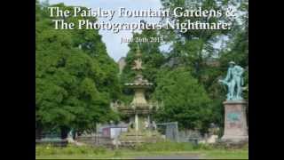 The Paisley Fountain Gardens, The Photographers Nightmare & Right To Photograph In Public Row.