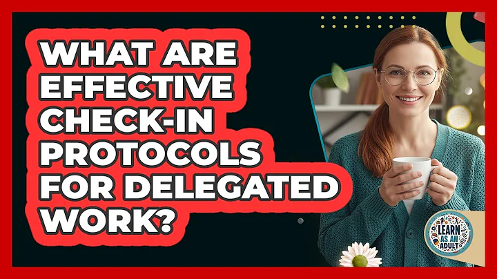 What Are Effective Check-In Protocols For Delegated Work?