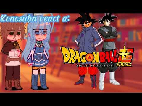 🥴🍺💦Konosuba reagindo ao goku e o goku black🥴🍺💦 //Gacha club//