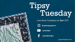 Gudrun Erla Of Ge Designs, Tipsy Tuesday June 28Th, 2022