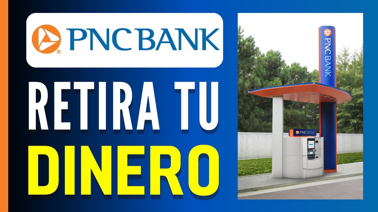 Cómo retirar dinero de un cajero automático PNC Bank