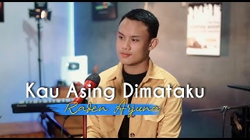 Mega Mustika - Kau Asing Dimataku cover Raden Arjuna