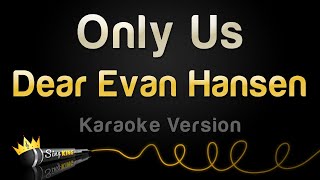 Dear Evan Hansen - Only Us (Karaoke Version) Resimi