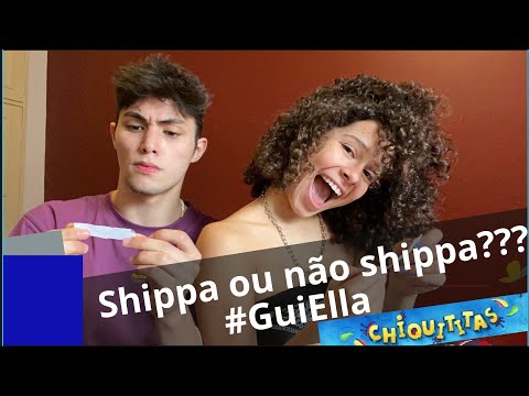 SHIPPA OU NAO SHIPPA VERSAO CHIQUITITAS FT GUI VIEIRA - GABRIELLA SARAIVAH