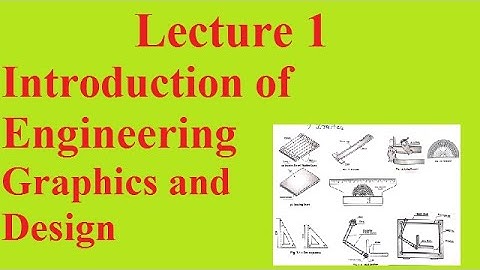 Lecture 1 Introduction of Engineering Graphics| Engineering Graphics| Engineering Drawing| EG| ED