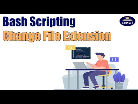 Bash Scripting | Change File Extension