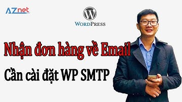 Cấu hình WP SMTP để website wordpress tự động gửi email thông báo