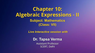 Live Interaction on PMeVIDYA : Chapter 10: Algebraic Expressions - II