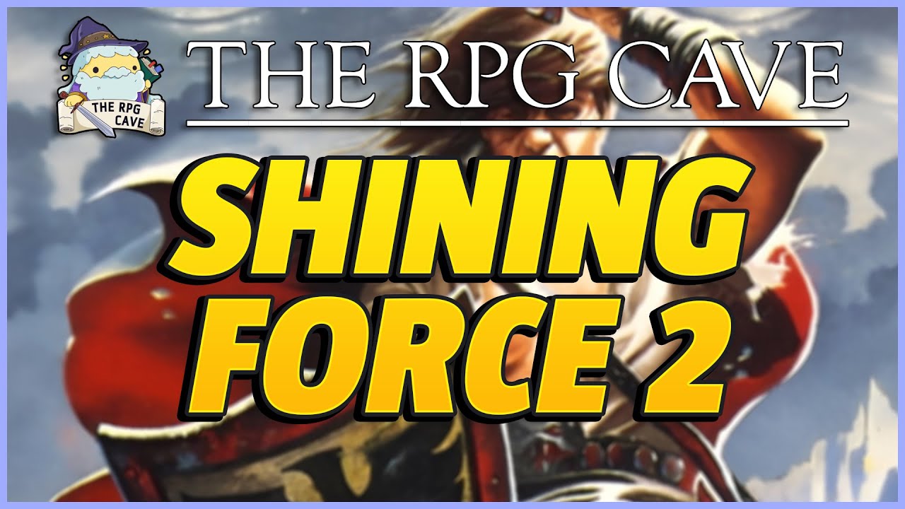 Shining Force 2 | The RPG Cave 216