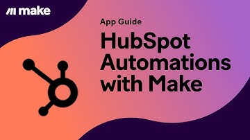 [Tutorial] Hubspot Automations with Make