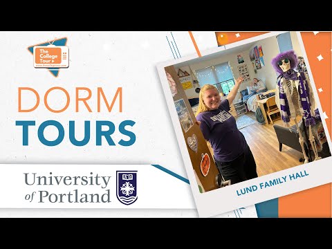 Dorm Tours - University of Portland - Lund Family Hall