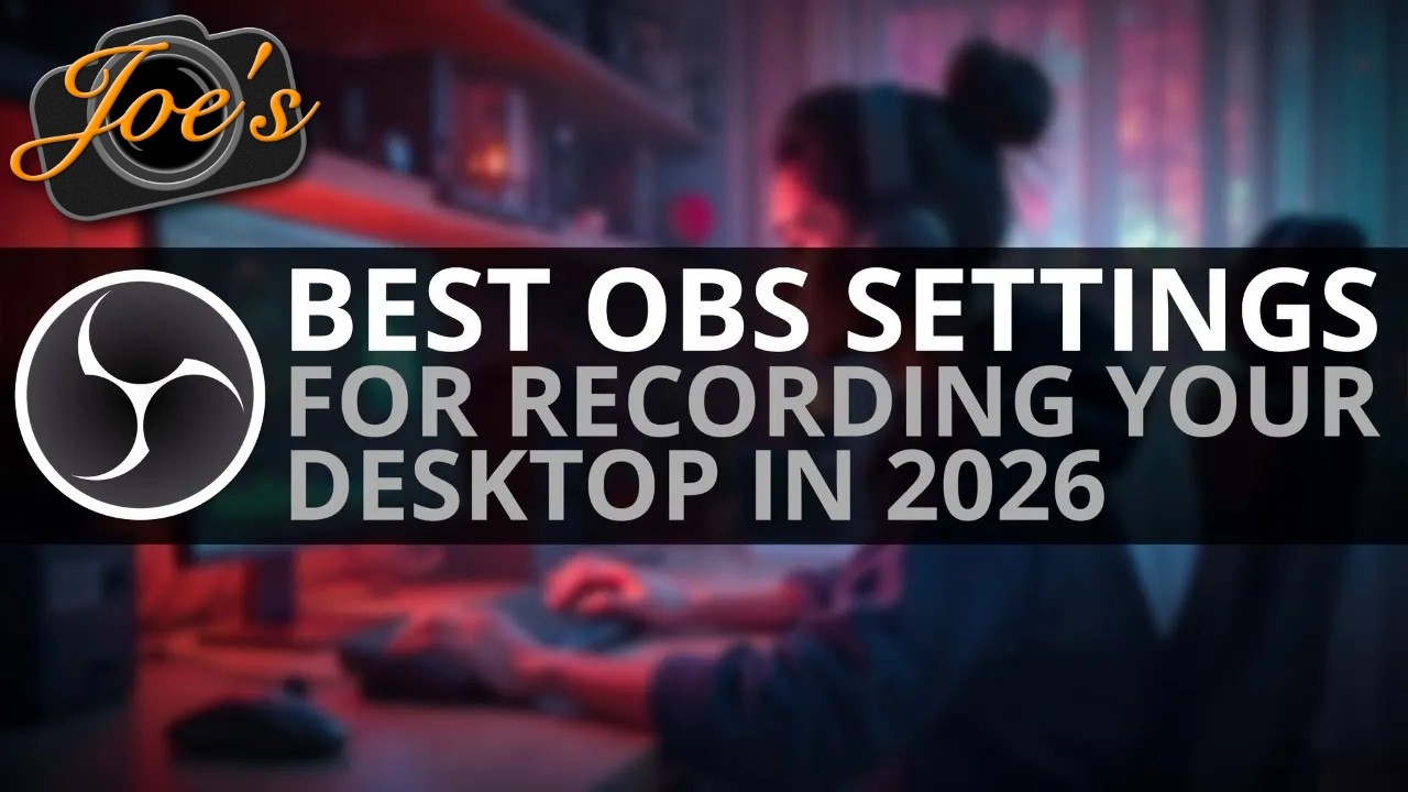 Best Settings For Recording Your Desktop In 2026 - OBS Audio & Video ...