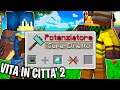 HO COMPRATO UN POTENZIAMENTO DA STEF E PHERE  - VITA IN CITTÀ 2 - Minecraft