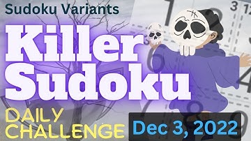 Killer Sudoku - Dec 3, 2022! [EASY]