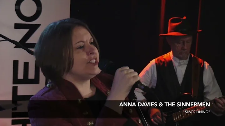Anna Davies & The Sinnermen - Silver Lining (Live)