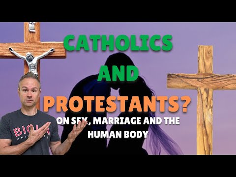 Sex & the Body: A Catholic & Protestant Dialogue