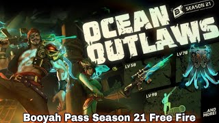 Free Fire September 2024 Booyah Pass | Free Fire Booyah Pass Season 21 | Ocean Outlaws Booyah Pass